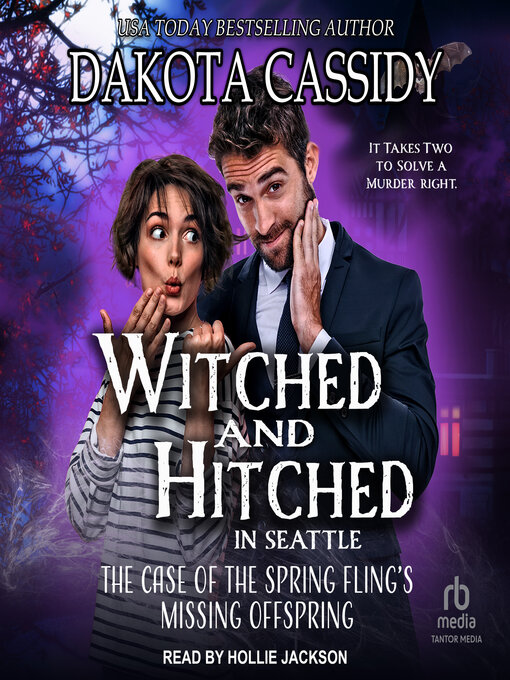 Title details for Witched and Hitched in Seattle by Dakota Cassidy - Available